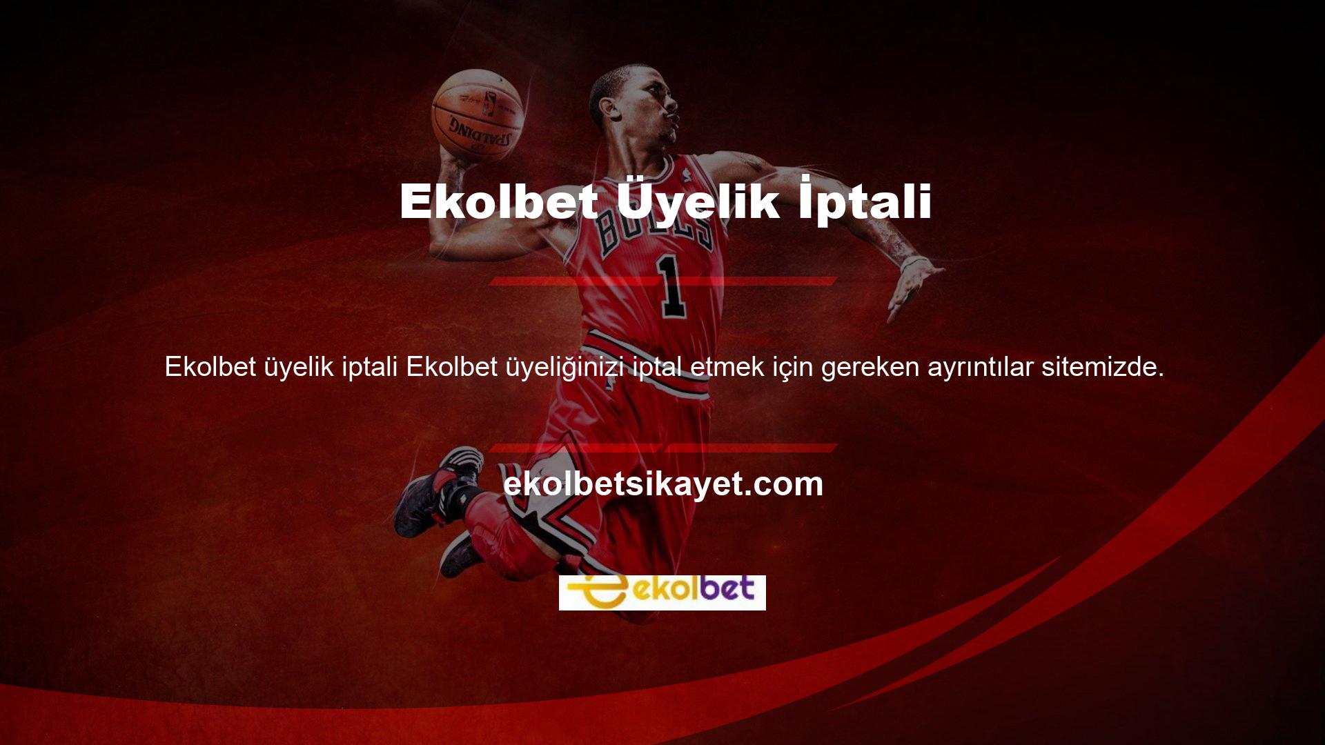 İşlem sırasında Ekolbet hesabını kapatma ve hesabınızı kapatma gibi başvurursanız, hesap kapatıldığında Ekolbet ödeyecek mi? Tüm ödemeler size yapılacaktır
