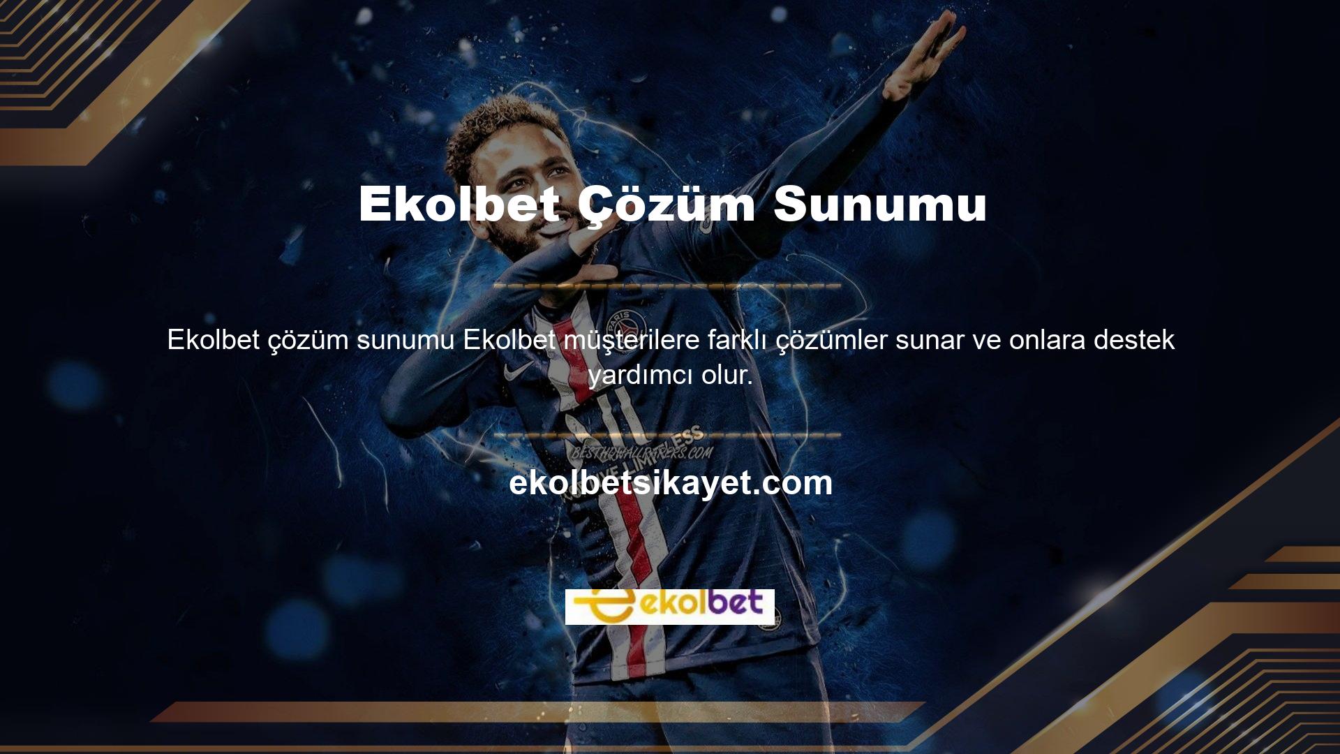 Site, bahisçilerin hizmetini kullanması için birçok yol sunar